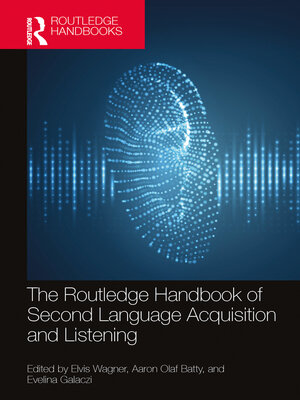 cover image of The Routledge Handbook of Second Language Acquisition and Listening
